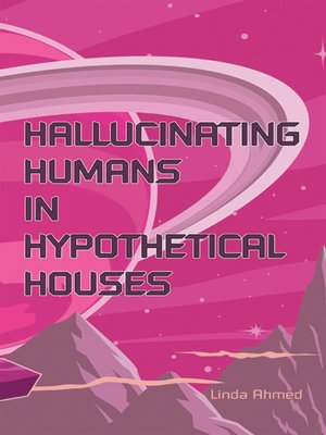 cover image of Hallucinating Humans in Hypothetical Houses